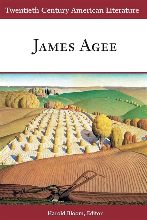 Twentieth Century American Literature: James Agee (Paperback)
