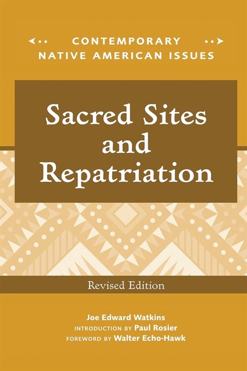 Sacred Sites and Repatriation, Revised Edition (Paperback)