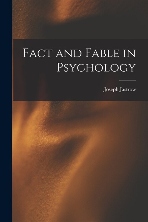 Fact and Fable in Psychology (Paperback)