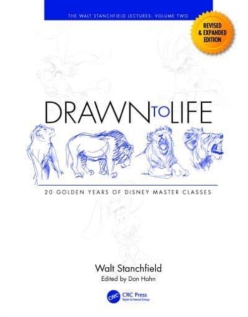 Drawn to Life: 20 Golden Years of Disney Master Classes : Volume 2: The Walt Stanchfield Lectures (Paperback, 2 ed)