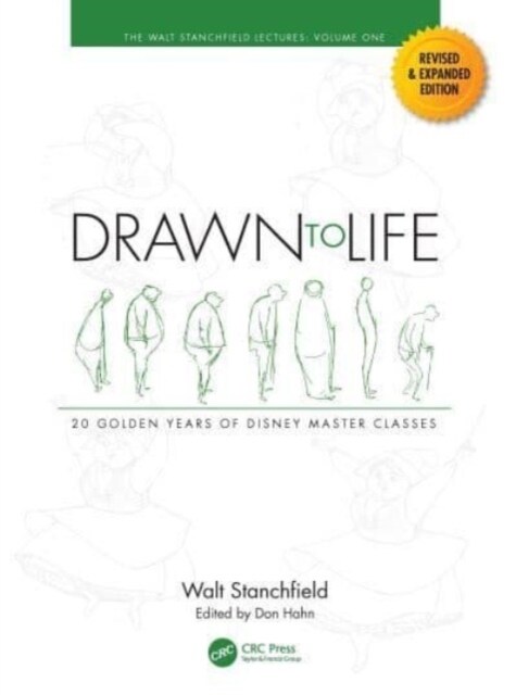 Drawn to Life: 20 Golden Years of Disney Master Classes : Volume 1: The Walt Stanchfield Lectures (Hardcover, 2 ed)