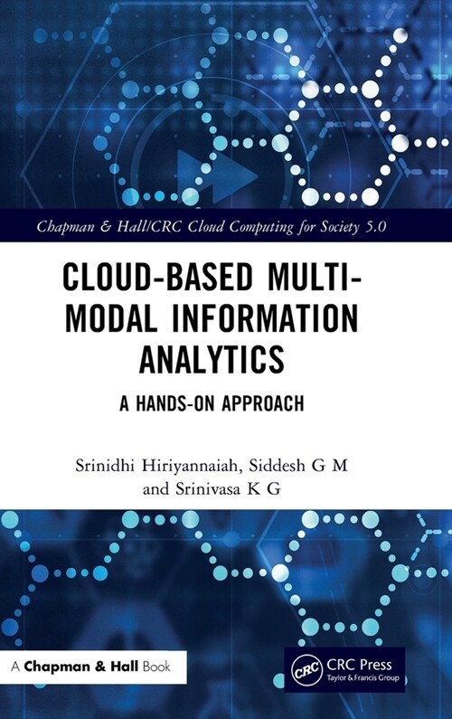 Cloud-based Multi-Modal Information Analytics : A Hands-on Approach (Hardcover)