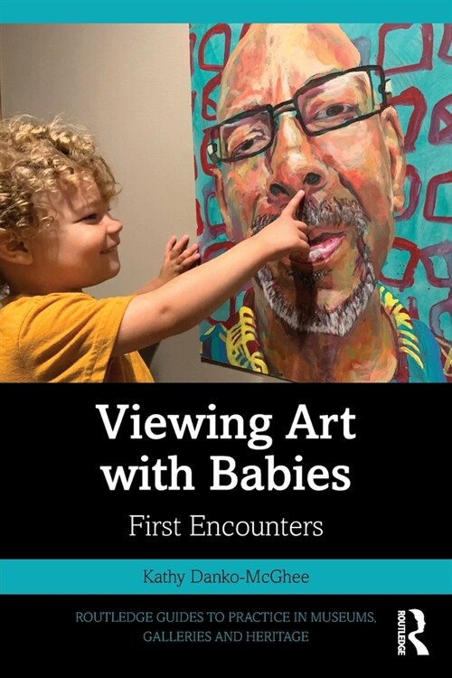 Viewing Art with Babies : First Encounters (Paperback)