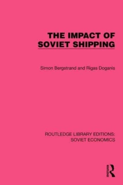 The Impact of Soviet Shipping (Hardcover, 1)