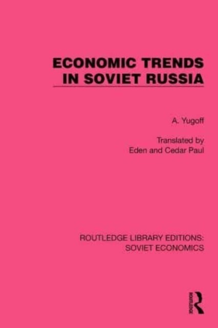 Economic Trends in Soviet Russia (Hardcover, 1)