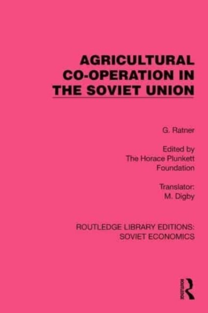 Agricultural Co-operation in the Soviet Union (Hardcover, 1)