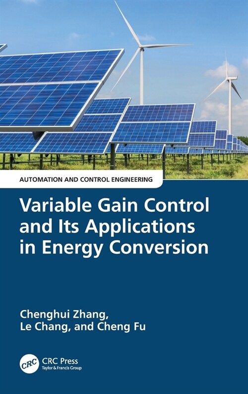 Variable Gain Control and Its Applications in Energy Conversion (Hardcover, 1)