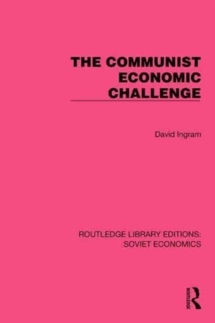 The Communist Economic Challenge (Hardcover, 1)