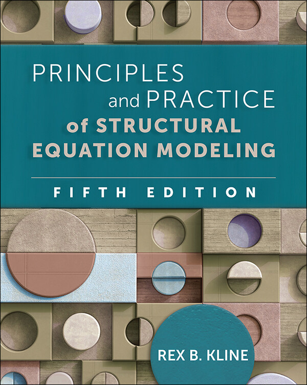 Principles and Practice of Structural Equation Modeling (Paperback, 5)