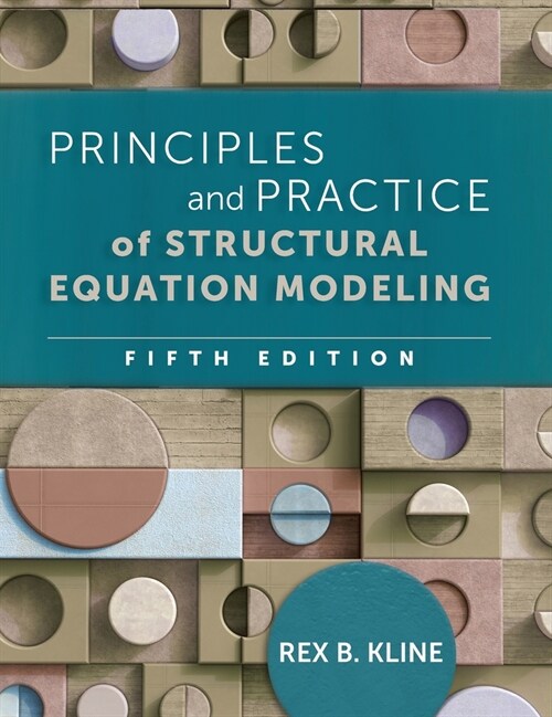 Principles and Practice of Structural Equation Modeling (Hardcover, 5)