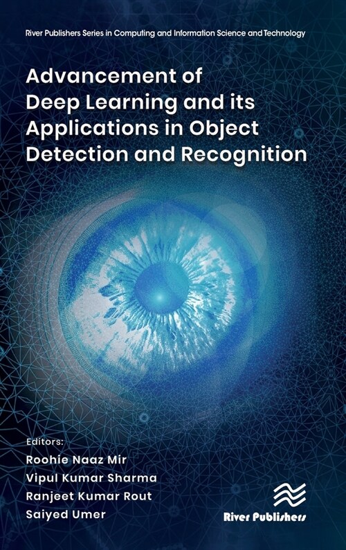 Advancement of Deep Learning and its Applications in Object Detection and Recognition (Hardcover, 1)