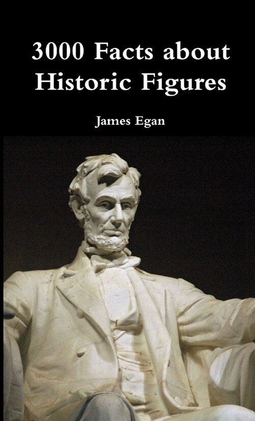 3000 Facts about Historic Figures (Paperback)