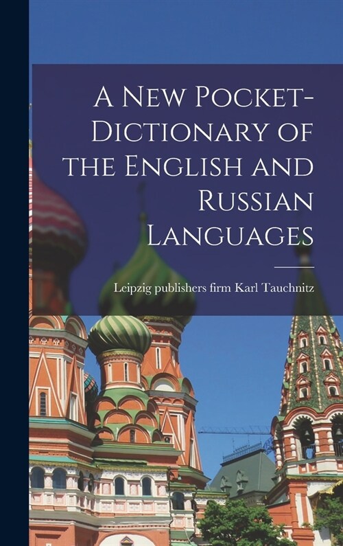 A New Pocket-dictionary of the English and Russian Languages (Hardcover)