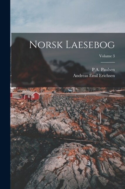 Norsk Laesebog; Volume 3 (Paperback)