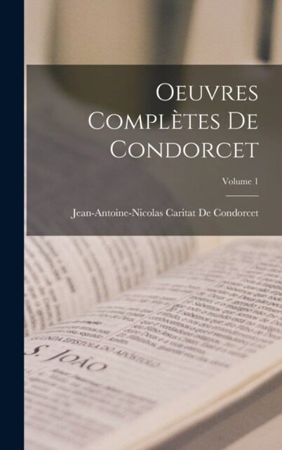 Oeuvres Compl?es De Condorcet; Volume 1 (Hardcover)