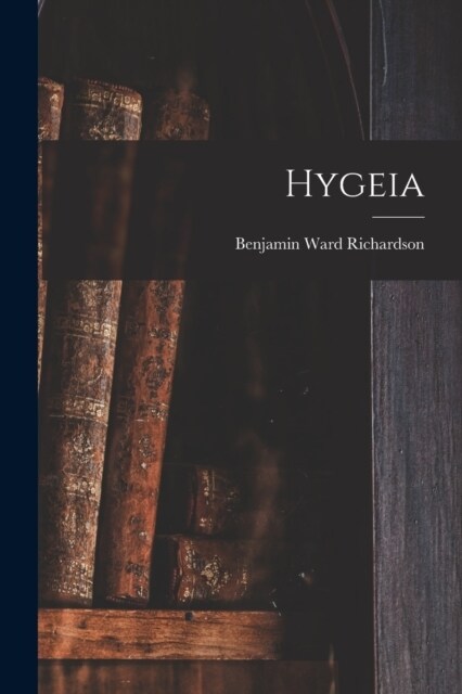 Hygeia (Paperback)