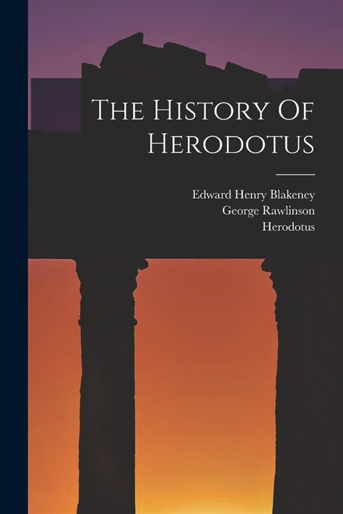 The History Of Herodotus (Paperback)