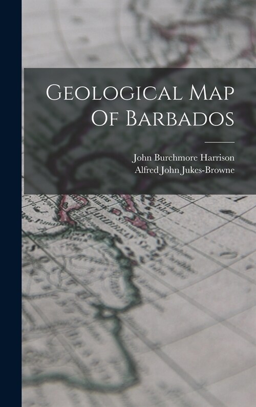 Geological Map Of Barbados (Hardcover)