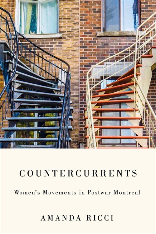 Countercurrents: Womens Movements in Postwar Montreal Volume 42 (Paperback)