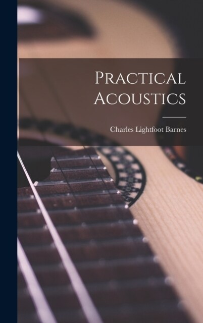 Practical Acoustics (Hardcover)