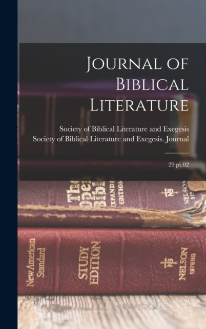 Journal of Biblical Literature: 29 pt.02 (Hardcover)
