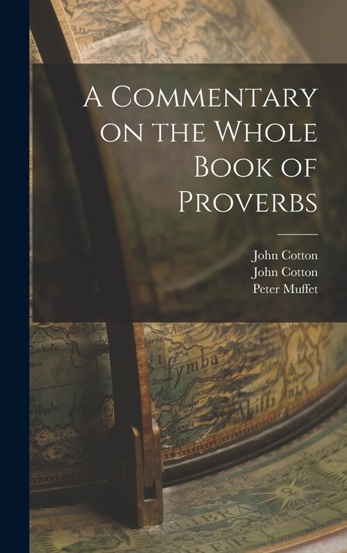 A Commentary on the Whole Book of Proverbs (Hardcover)