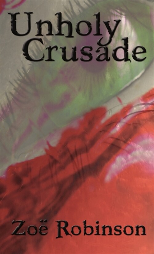 Unholy Crusade (Paperback)