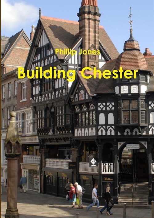 Building Chester (Paperback)