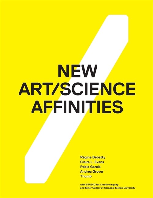 New Art/Science Affinities (Paperback)