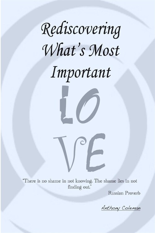 Rediscovering Whats Most Important (Paperback)