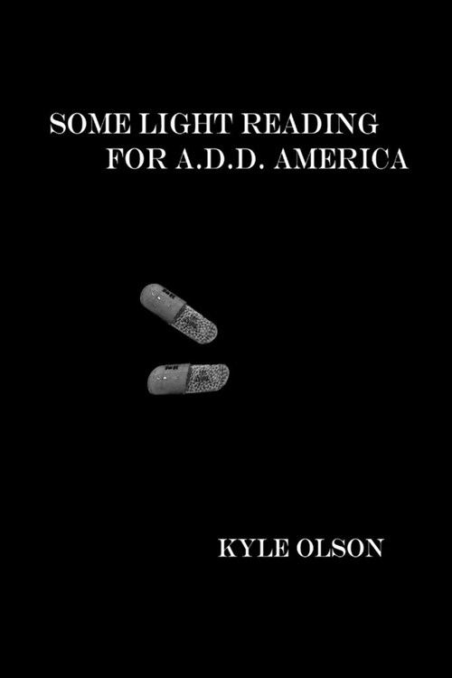 Some Light Reading for A.D.D. America (Paperback)