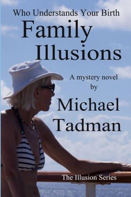 Family Illusions (Paperback)