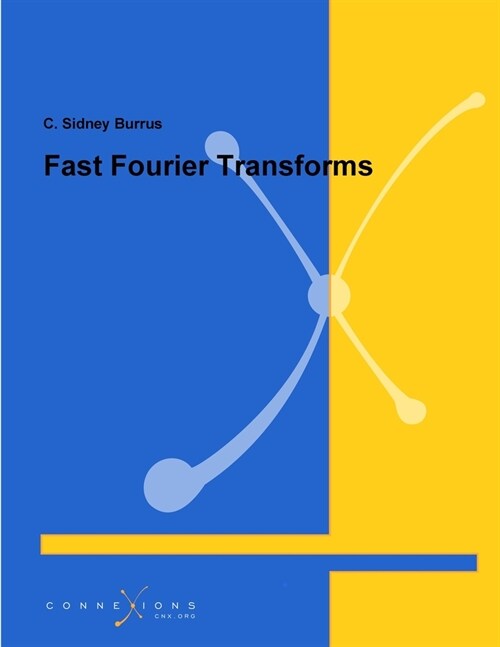 Fast Fourier Transforms (Paperback)