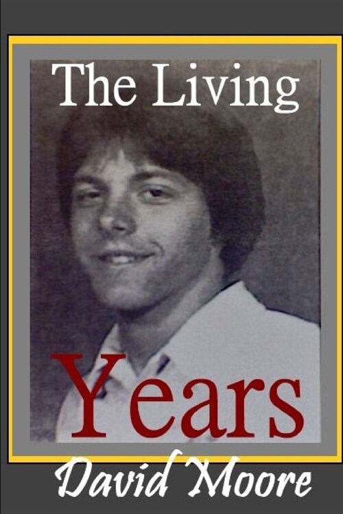 The Living Years (Paperback)