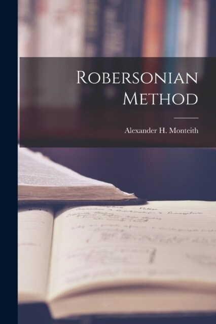 Robersonian Method (Paperback)