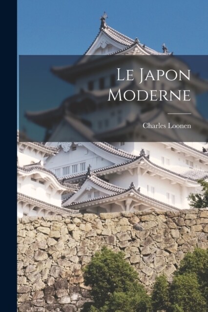 Le Japon Moderne (Paperback)