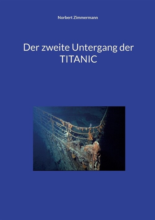 Der zweite Untergang der TITANIC (Paperback)