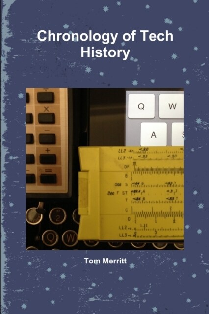 Chronology of Tech History (Paperback)