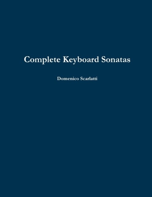 Complete Keyboard Sonatas (Paperback)