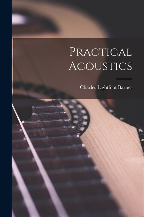 Practical Acoustics (Paperback)