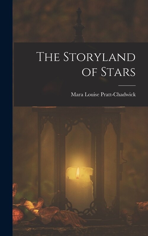 The Storyland of Stars (Hardcover)