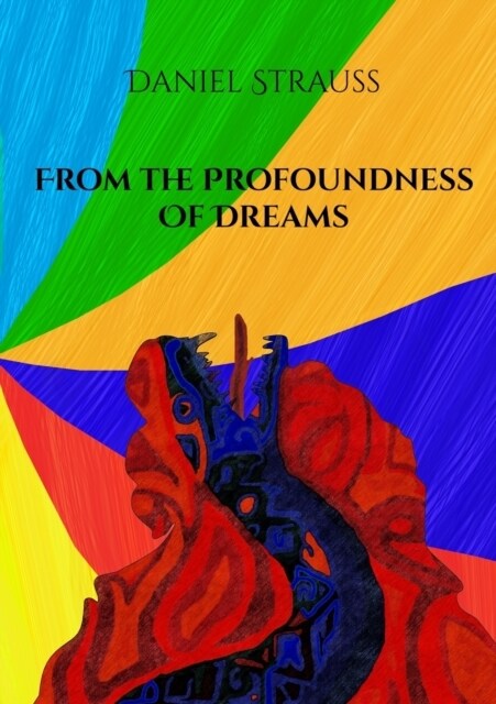 From the Profoundness of Dreams (Paperback)