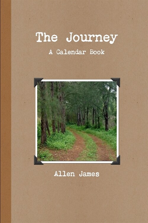 The Journey: A Calendar Book (Paperback)