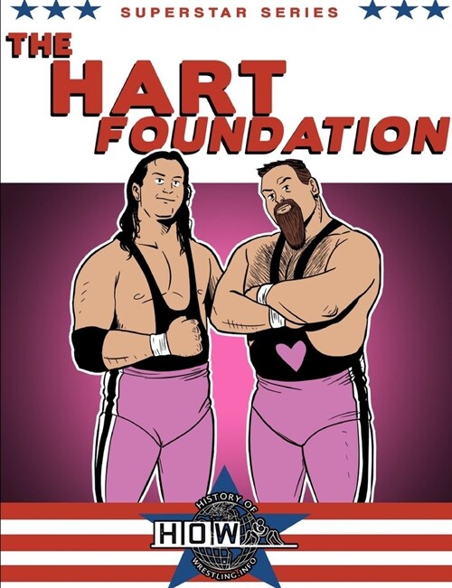 Superstar Series: The Hart Foundation (Paperback)