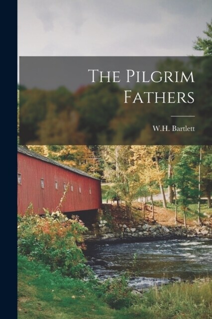 The Pilgrim Fathers (Paperback)