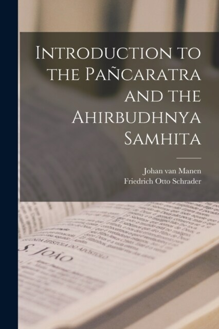 Introduction to the Pa?aratra and the Ahirbudhnya Samhita (Paperback)
