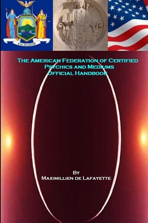 The American Federation of Certified Psychics and Mediums Official Handbook (Paperback)