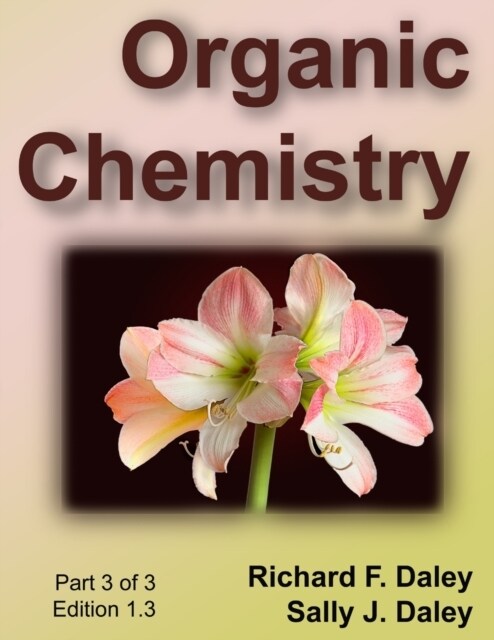 Organic Chemistry, Part 3 of 3 (Paperback)