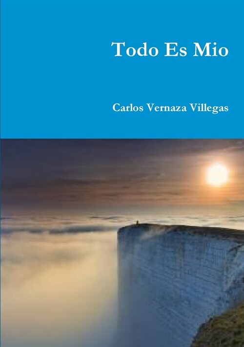 Todo Es Mio (Paperback)