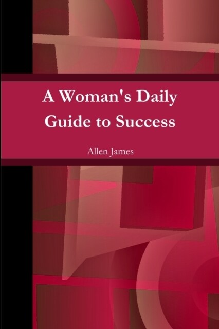 A Womans Daily Guide to Success - Paperback (Paperback)